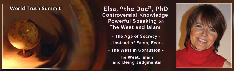 Elsa, PhD. Youtube videos on political correctness, the West, Islam, Islamic Beliefs, Islamism and Getting Heard