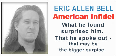 Eric Allen Bell, American Infidel