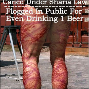 No to Sharia Law - Flogging for Drinking Beer