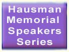Hausman Memorial Speakers Series